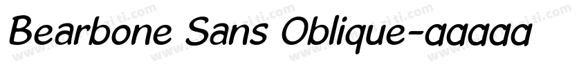 Bearbone Sans Oblique字体转换